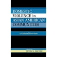 thumbnail image 1 of Domestic Violence in Asian-American Communities: A Cultural Overview, 1 of 3