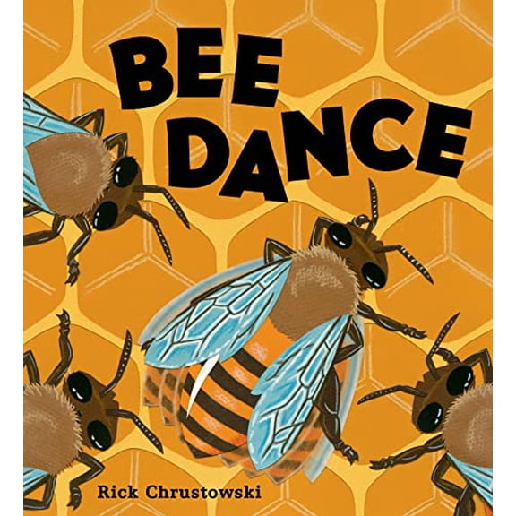 Pre-Owned Bee Dance (Hardcover) 0805099190 9780805099195