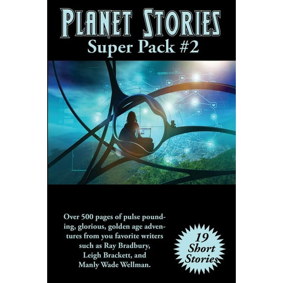 Positronic Super Pack Planet Stories Super Pack #2: A Positronic Book, Book 46, (Paperback)