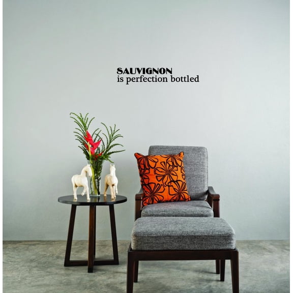 Sauvignon Is Perfection Bottled Winery Spirits Vineyard Grapes Grapevine Ruby Red Holiday Gift Decorating Ideas Girl Boy Bedroom Wall Decal Sticker - Size: 10 Inch x 22 Inch