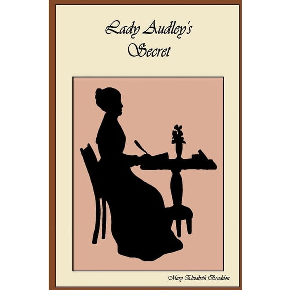 Lady Audley's Secret, (Paperback)