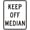 Color 4337, variant on Keep Off Median Sign Regulatory Traffic Signs Metal Sign Tin Sign 12x16 Inch - Caution Safety Warning Security Signs Indoor & Outdoor Signs for Home, Office, Work