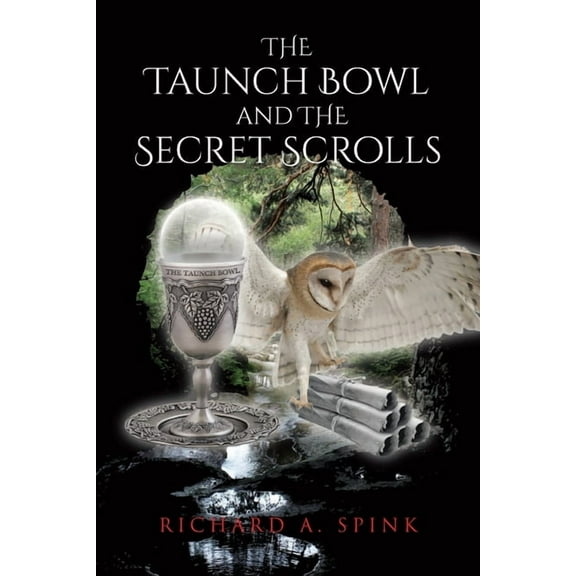 The Taunch Bowl and the Secret Scrolls, (Paperback)
