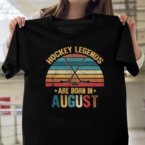 OmniFit25 Hockey Legends Are Born In August Ice Sports Greats Champion Tee T-Shirt, for Unisex, up to size 5XL.