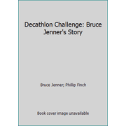 Decathlon Challenge: Bruce Jenner's Story [Hardcover - Used]