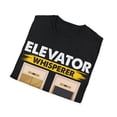 thumbnail image 4 of Elevator Whisperer Elevator Mechanic Novelty Graphic Unisex T-Shirt, 4 of 4