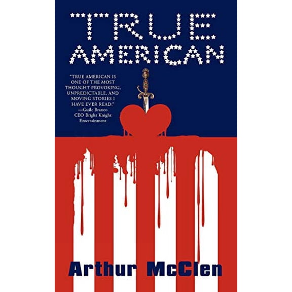 True American Paperback 144011496X 9781440114960 Arthur McClen