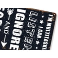 thumbnail image 5 of Funny Garage Signs Sarcastic Man Cave Tin Sign Humor Wall Metal Sign 8"x12" I'm Multitasking I Can Listen Ignore And Forget All At The Same Time, 5 of 6