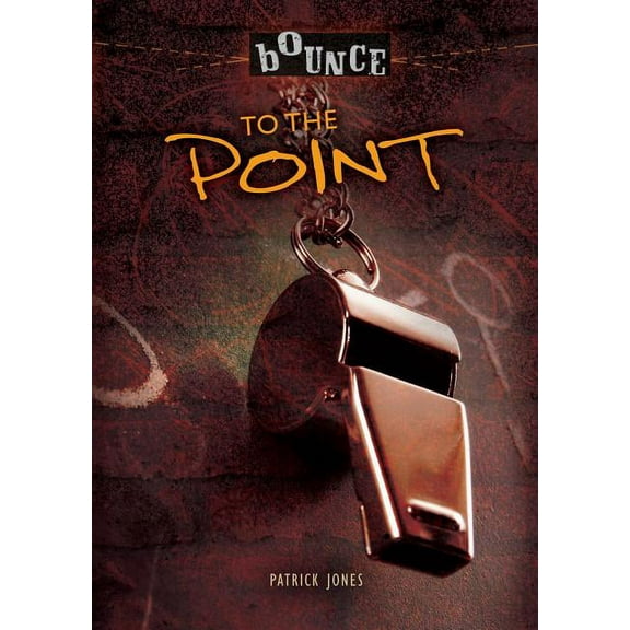 Bounce: To the Point (Hardcover)