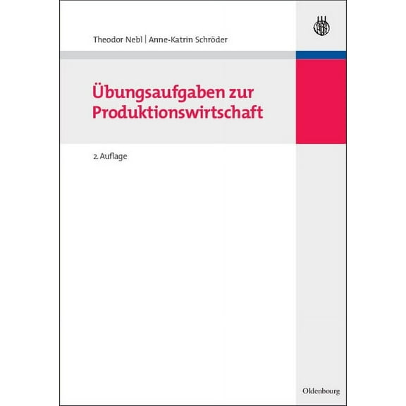 Lehr- Und Handbücher Der Betriebswirtsch Übungsaufgaben Zur Produktionswirtschaft, (Paperback)