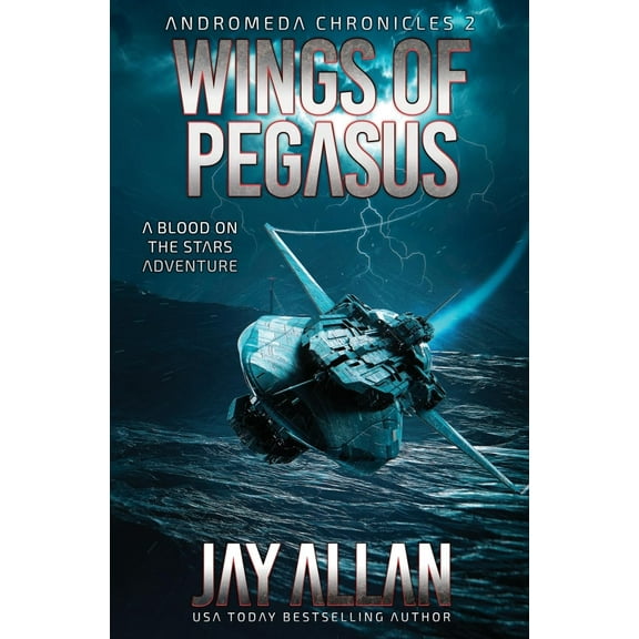 Andromeda Chronicles: Wings of Pegasus: A Blood on the Stars Adventure (Paperback)