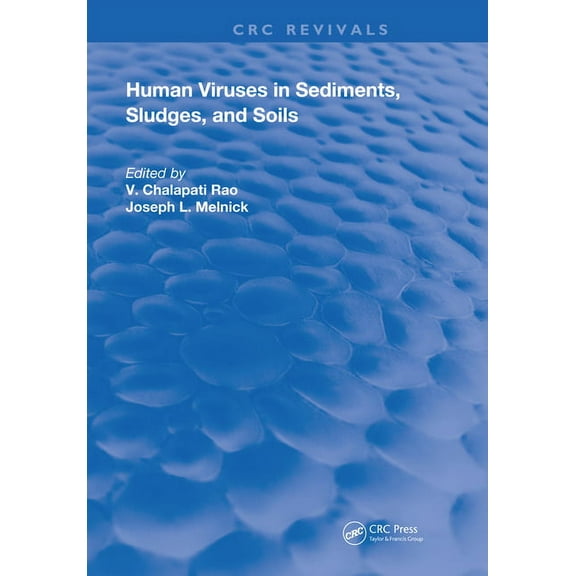 Routledge Revivals Human Viruses In Sediments Sludges & Soils, (Paperback)