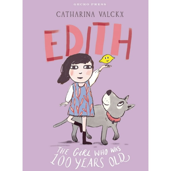 Edith: The Girl Who Was 100 Years Old, (Hardcover)