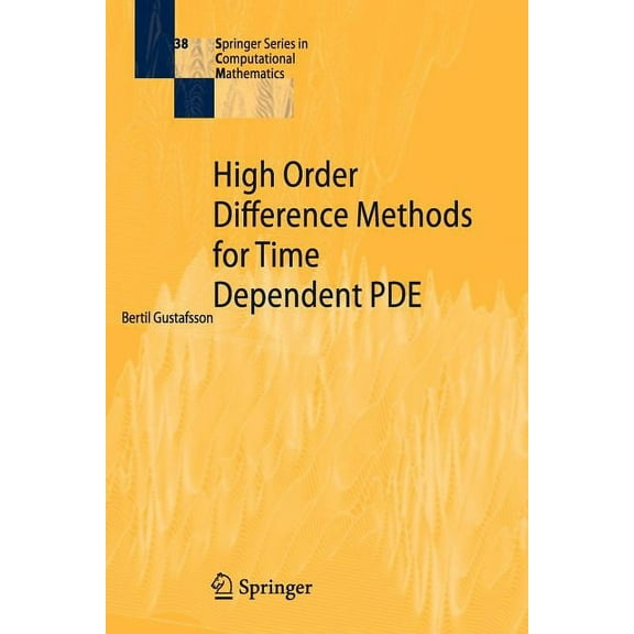 Springer Computational Mathematics High Order Difference Methods for Time Dependent Pde, Book 38, (Paperback)