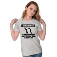 thumbnail image 4 of Warning To Avoid Injury Funny Cartoon Womens Slim Fit Graphic Tee Brisco Brands X, 4 of 5