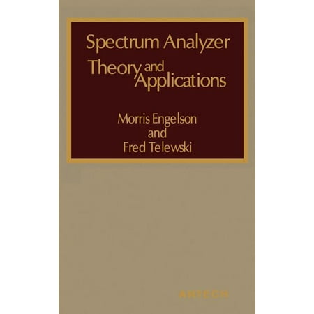 Spectrum Analyzer Theory and Applications (Best Spectrum Analyzer App)