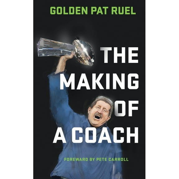 The Making of a Coach, (Hardcover)