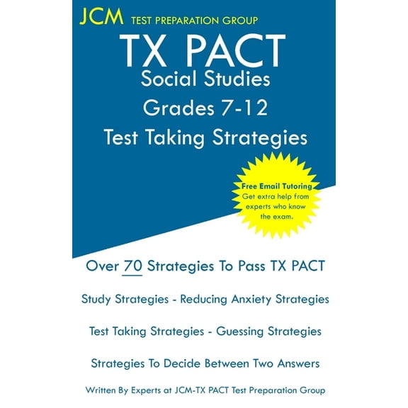 TX PACT Social Studies Grades 7-12 - Test Taking Strategies (Paperback)