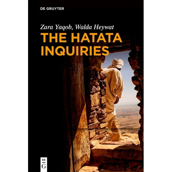 The Hatata Inquiries: Two Texts of Seventeenth-Century African Philosophy from Ethiopia about Reason, the Creator, and O, (Paperback)