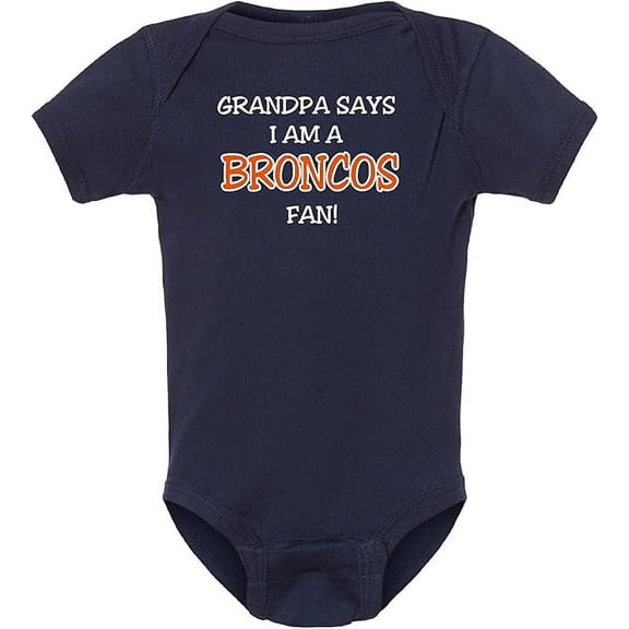 Grandpa Says I am a Broncos Fan Cute Navy Baby Bodysuit (6 Months)