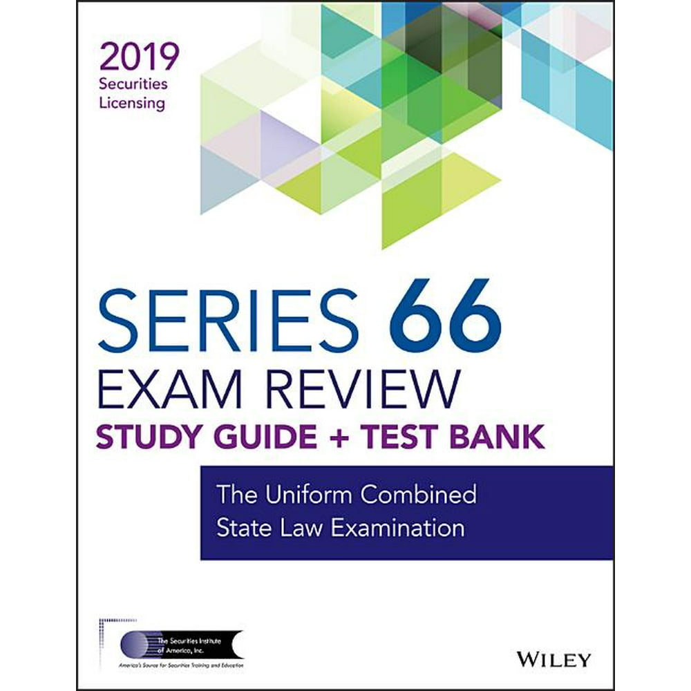 Wiley Series 66 Securities Licensing Exam Review 2019 + Test Bank The
