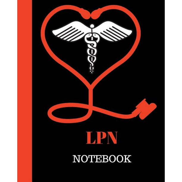 LPN Notebook Licensed Practical Nurse Notebook Gift 120 Pages Ruled