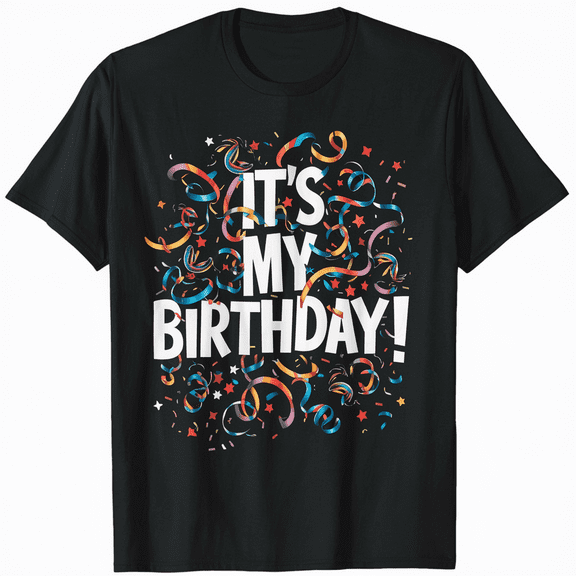 It's My Birthday Shirt Special Day T-Shirt