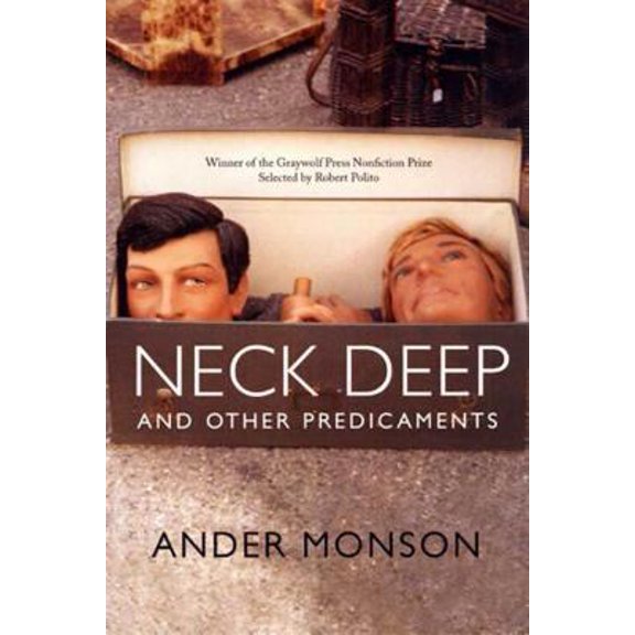 Pre-Owned Neck Deep and Other Predicaments (Paperback) 1555974597 9781555974596