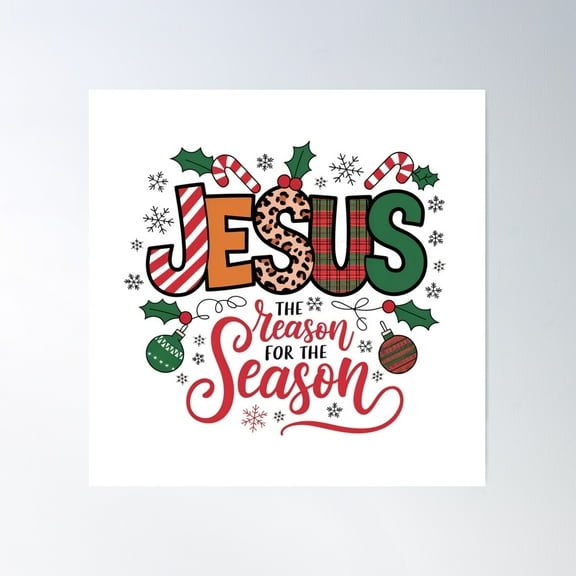 Jesus The Reason For The Season Poster Wall Art, Modern Wall Decor For Living Room Bedroom, 24x24 UNFRAMED