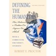 thumbnail image 2 of Defining the Humanities: How Rediscovering a Tradition Can Improve Our Schools, Second Edition with a Curriculum for Tod, (Paperback), 2 of 2