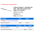 thumbnail image 2 of Liftgate Lift Support - Compatible with 2002 - 2005 Audi A4 Quattro Avant Wagon 1.8L 4-Cylinder 2003 2004, 2 of 2