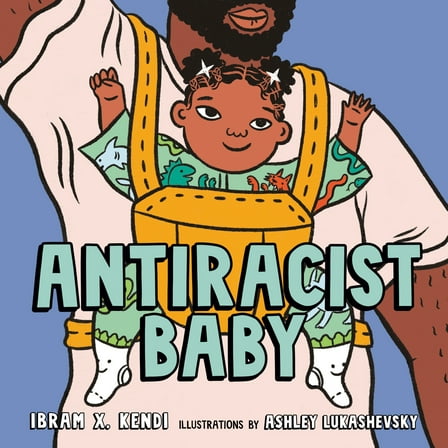Pre-Owned Antiracist Baby Picture Book (Hardcover) 0593110501 9780593110508