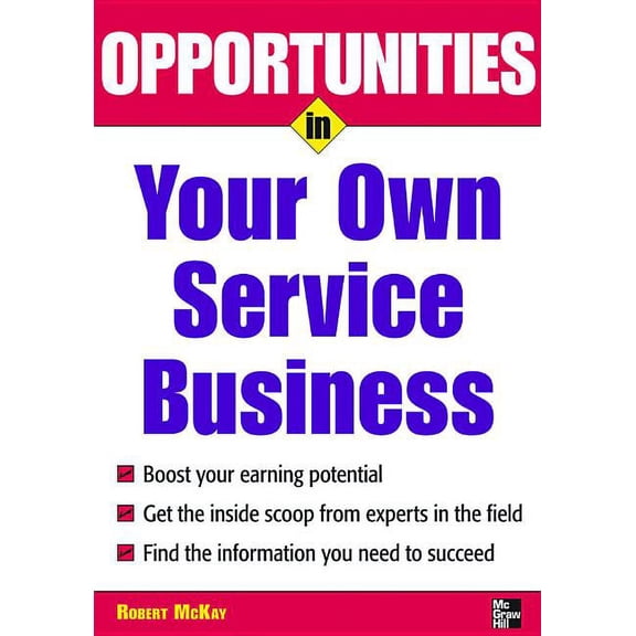 Opportunities in ... (Paperback) Opportunities in Your Own Service Business, (Paperback)