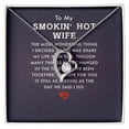 thumbnail image 2 of To My Wife Smokin' Hot Wife Forever Necklace w Message Card, 2 of 7
