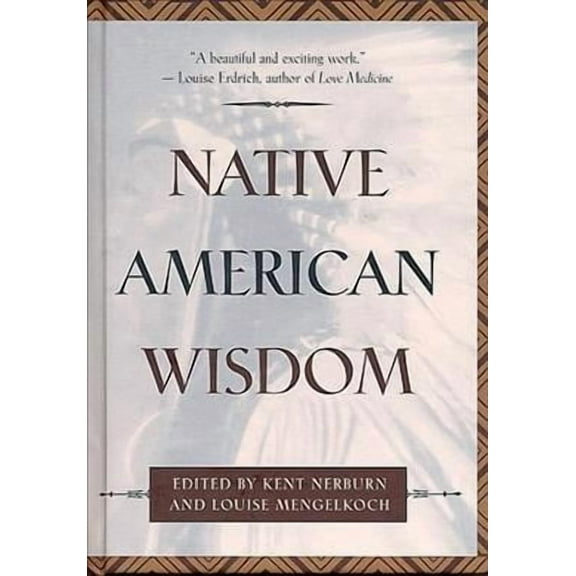 Classic Wisdom Collections: Native American Wisdom (Hardcover)