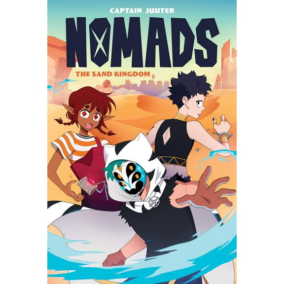 Nomads Nomads: The Sand Kingdom, (Paperback)