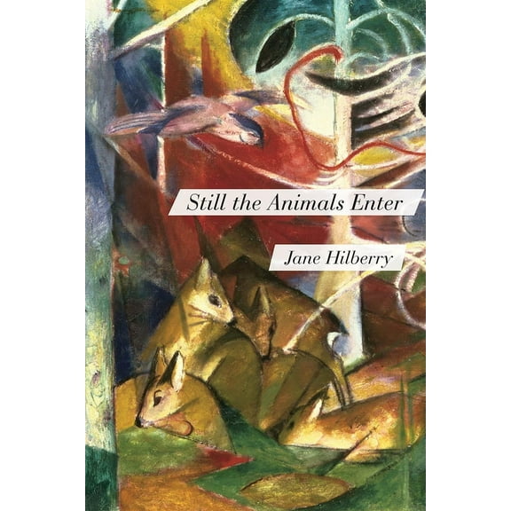Still the Animals Enter (Paperback)