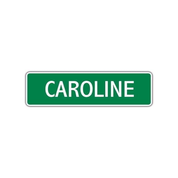 Caroline Girls Children Name Letter Printed Decoration Label Indoor Outdoor Unique Plaque Wall Novelty Aluminum Metal Sign 4"x13.5"