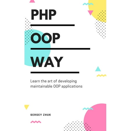 PHP OOP Way - eBook (Php Oop Best Practices)