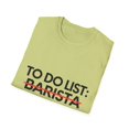 thumbnail image 4 of Funny To Do List Barista Retirement Worker Celebrations Men  Novelty Barista Coffee Retired Job Working Women Unisex Softstyle T-Shirt, 4 of 4