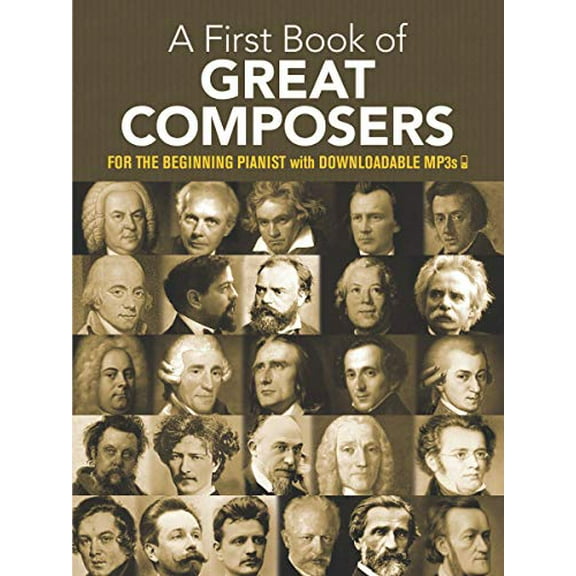 Pre-Owned My First Book of Great Composers: 26 Themes by Bach, Beethoven, Mozart and Others in Easy Piano Arrangements (Paperback) 0486427560 9780486427560