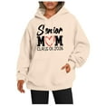 thumbnail image 2 of Senior Mom Hoodies for Women Class Of 2026 Hoodie Graduation Graphic Hooded Sweatshirt with Pockets Pullover Tops, 2 of 5