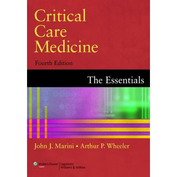Pre-Owned Critical Care Medicine: The Essentials (Paperback) 0781798396 9780781798396