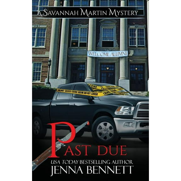 Savannah Martin Mysteries Past Due: A Savannah Martin Novel, Book 8, (Paperback)