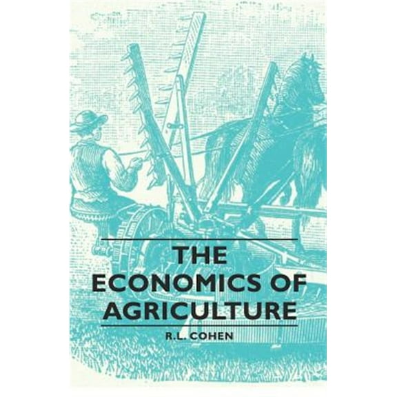 The Economics of Agriculture (Paperback)