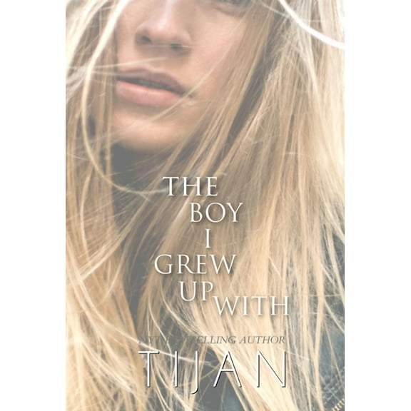 The Boy I Grew Up With (Hardcover), (Hardcover)
