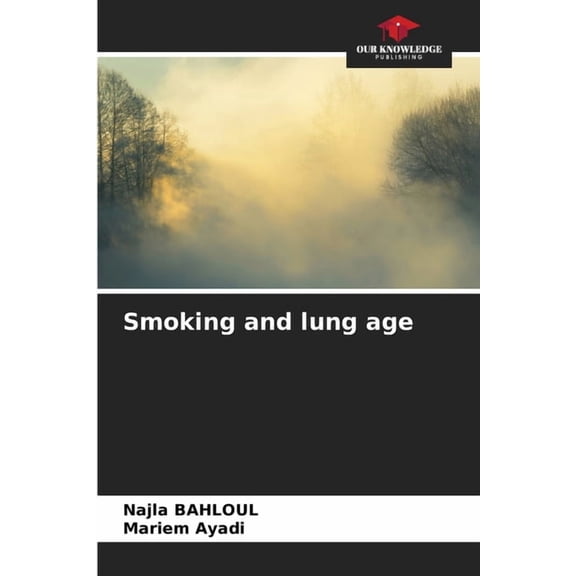 Smoking and lung age, (Paperback)