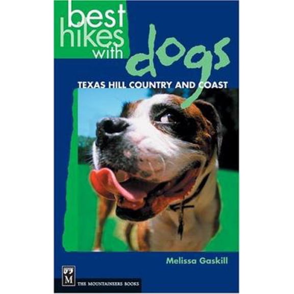 Pre-Owned Best Hikes with Dogs Texas Hill Country and Coast (Paperback) 1594850402 9781594850400