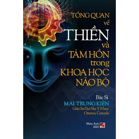Tổng Quan Về Thiền VÃ  TÃ¢m Hồn Trong Khoa Học NÃ£o Bộ (revised, (Paperback)