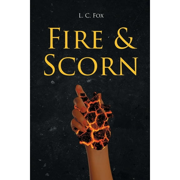 Fire and Scorn, (Paperback)
